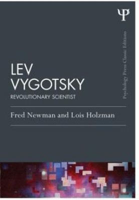 Lev Vygotsky (Classic Edition)(English, Paperback, Newman Fred)