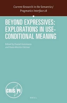 Beyond Expressives: Explorations in Use-Conditional Meaning(English, Electronic book text, unknown)