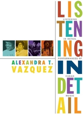 Listening in Detail(English, Hardcover, Vazquez Alexandra T.)
