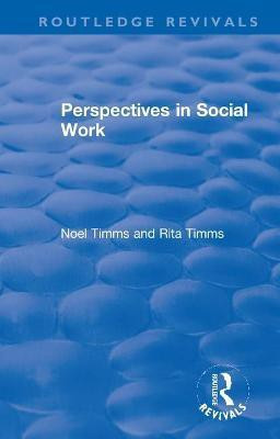 Perspectives in Social Work(English, Paperback, Timms Noel)