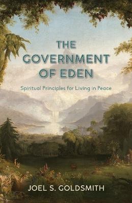 The Government of Eden(English, Paperback, Goldsmith Joel S)