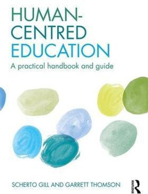 Human-Centred Education(English, Paperback, Gill Scherto)