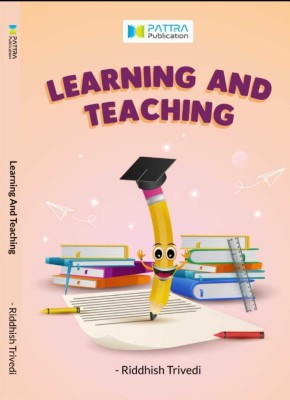 Learning and Teaching(Paperback, Riddhish Trivedi (M.Com., B.Ed))