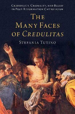 The Many Faces of Credulitas(English, Hardcover, Tutino Stefania)