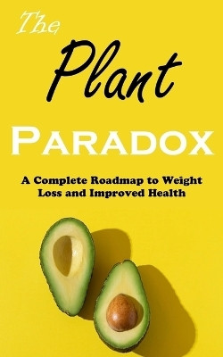 The Plant Paradox(English, Paperback, Tree Sally)