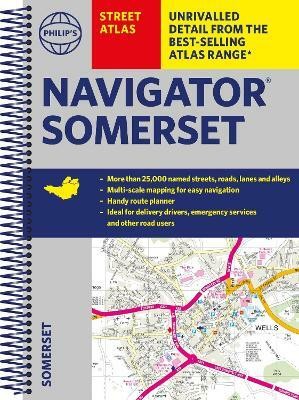 Philip's Street Atlas Navigator Somerset(English, Spiral bound, Philip's Maps)