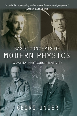 Basic Concepts of Modern Physics(English, Paperback, Unger Georg)