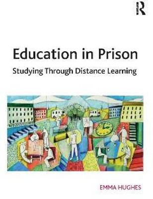 Education in Prison(English, Paperback, Hughes Emma)