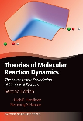 Theories of Molecular Reaction Dynamics(English, Paperback, Henriksen Niels E.)
