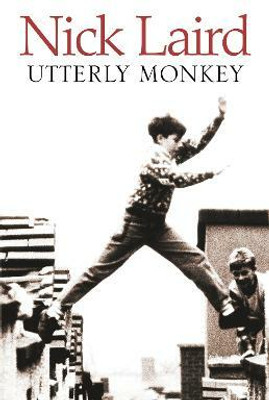 Utterly Monkey(English, Paperback, Laird Nick)
