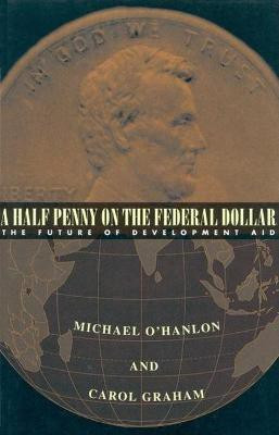 A Half Penny on the Federal Dollar(English, Paperback, O'Hanlon Michael E.)