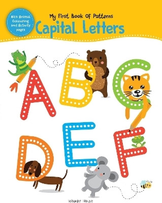 My First Book of Patterns Capital Letters  - By Miss & Chief(English, Paperback, Wonder House Books)
