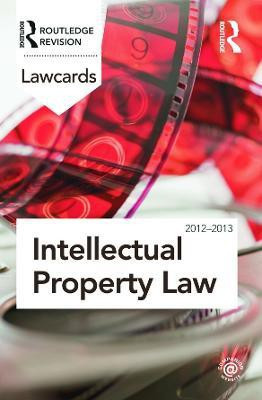 Intellectual Property Lawcards 2012-2013(English, Paperback, Routledge)