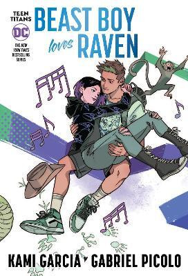Teen Titans: Beast Boy Loves Raven (Connecting Cover Edition)(English, Paperback, Garcia Kami)