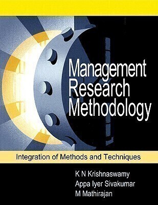 Management Research Methodology  - Integration of Principles, Methods and Techniques 1st  Edition with 2 Disc(English, Paperback, Krishnaswamy K. N.)