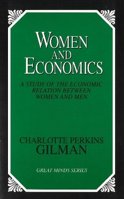 Women and Economics(English, Paperback, Gilman Charlotte Perkins)