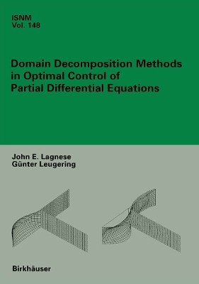 Domain Decomposition Methods in Optimal Control of Partial Differential Equations(English, Paperback, Lagnese John E.)
