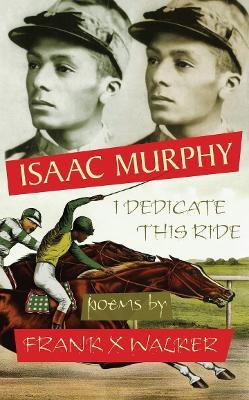 Isaac Murphy(English, Paperback, Walker Frank X)