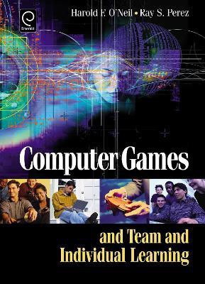 Computer Games and Team and Individual Learning(English, Hardcover, unknown)