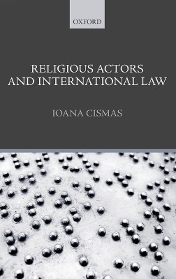 Religious Actors and International Law(English, Hardcover, Cismas Ioana)
