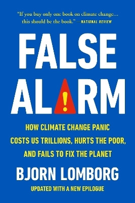 False Alarm(English, Paperback, Lomborg Bjorn)