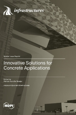 Innovative Solutions for Concrete Applications(English, Hardcover, unknown)