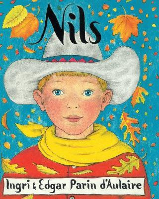 Nils(English, Hardcover, d'Aulaire Ingri)