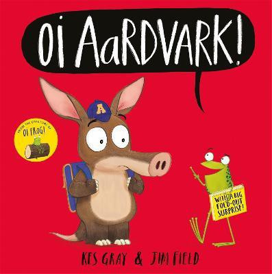 Oi Aardvark!(English, Paperback, Gray Kes)