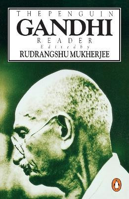 The Penguin Gandhi Reader(English, Paperback, Gandhi Mohandas K.)