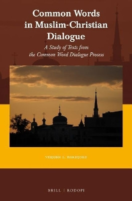 Common Words in Muslim-Christian Dialogue(English, Electronic book text, Horsfjord Vebjorn)