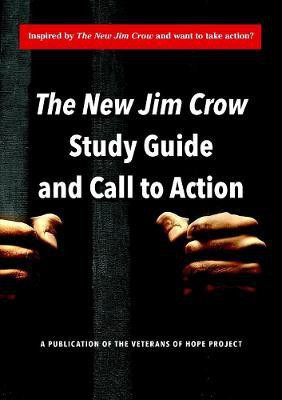 The New Jim Crow Study Guide and Call to Action(English, Paperback, Veterans of Hope)