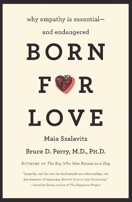 Born for Love(English, Paperback, Perry Bruce D.)