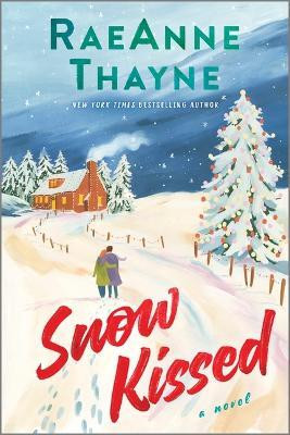 Snow Kissed(English, Paperback, Thayne Raeanne)