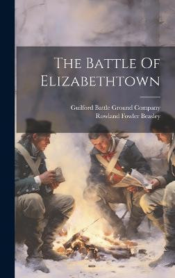 The Battle Of Elizabethtown(English, Hardcover, unknown)