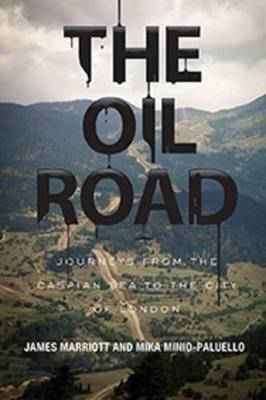 The Oil Road(English, Paperback, Marriott James)