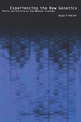 Experiencing the New Genetics(English, Electronic book text, Finkler Kaja)