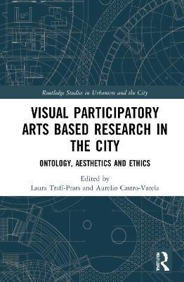 Visual Participatory Arts Based Research in the City(English, Hardcover, unknown)