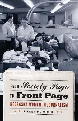 From Society Page to Front Page(English, Paperback, Wirth Eileen)