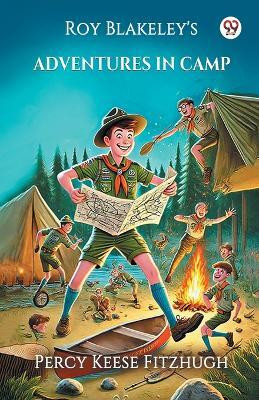 Roy Blakeley's Adventures In Camp(English, Paperback, Fitzhugh Percy Keese)