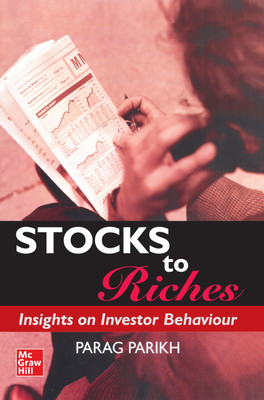 Stocks To Riches by Parag Parikh | Insights On Investor Behaviour: A Guide To Master The Mindset Of Successful Stock Market Investing  - Insights on Investor Behavior(English, Paperback, Parikh Parag)
