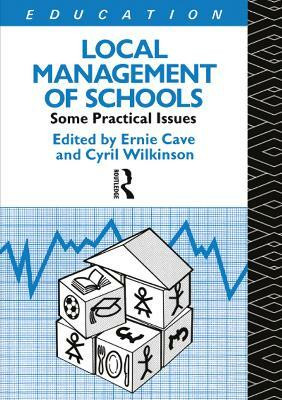 Local Management of Schools(English, Electronic book text, Ernie Cave Cyr)