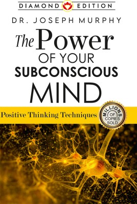 The Power of Your Subconscious Mind(English, Hardcover, Murphy Joseph Dr)