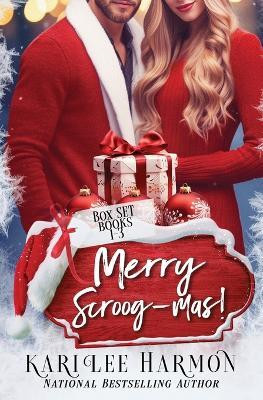 Merry Scroog-mas!(English, Paperback, Harmon Kari Lee)