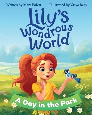 Lily's Wondrous World(English, Paperback, Polett Marc)