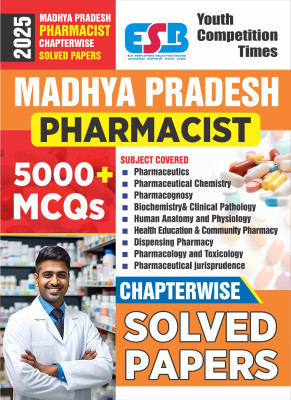 Madhya Pradesh Pharmacist (5000+ MCQs) Chapterwise Solved Papers 2025(Paperback, YCT)