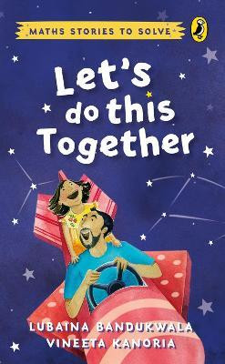Let's Do This Together(English, Paperback, Bandukwala Lubaina)