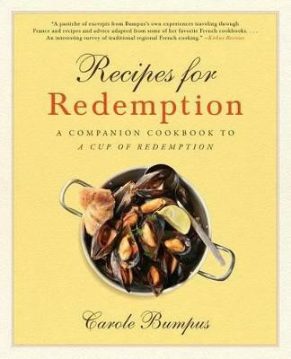 Recipes for Redemption(English, Paperback, Bumpus Carole)