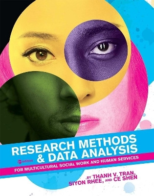 Research Methods & Data Analysis for Multicultural Social Work and Human Services(English, Paperback, Tran Thanh V.)