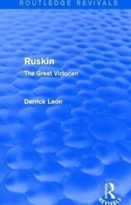 Ruskin (Routledge Revivals)(English, Paperback, Leon Derrick)