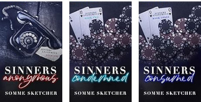 Sinners Anonymous + Sinners Condemned + Sinners Consumed (3 book series)(Paperback, Somme Sketcher)